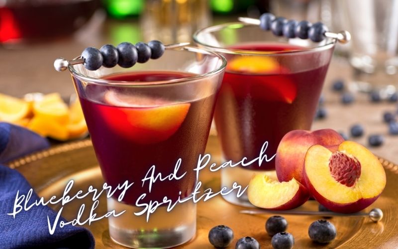 Blueberry And Peach Vodka Spritzer