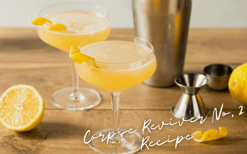 Corpse Reviver No. 2 Recipe