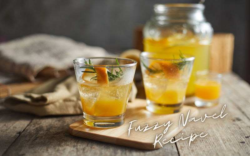 Fuzzy Navel Recipe