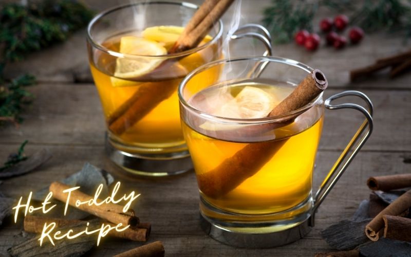 Hot Toddy Recipe
