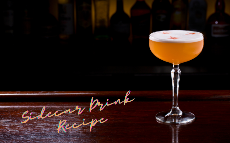 Sidecar Drink Recipe