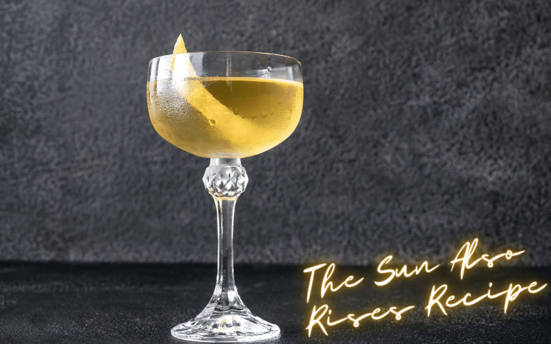 The Sun Also Rises Recipe