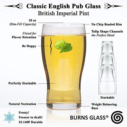 Burns Glass Beer Glasses, Classic English Pub Drinking Glass, 20 Oz. (Set of 4)