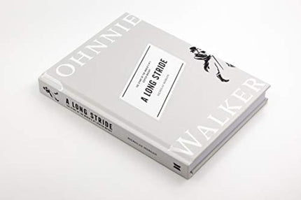 A Long Stride: The Story of the World's No. 1 Scotch Whisky