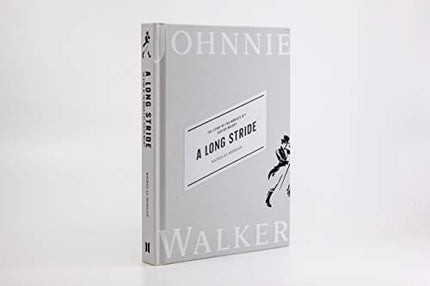 A Long Stride: The Story of the World's No. 1 Scotch Whisky