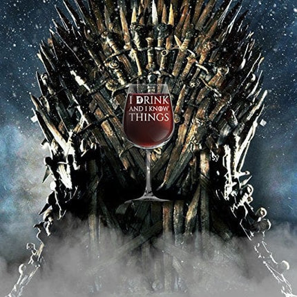 DU VINO I Drink and I Know Things Wine Glass - 12.75 oz - Funny Novelty Wine Glass - Humorous Present for Mom, Women, Friends, or Her - Made in USA - Inspired by GOT