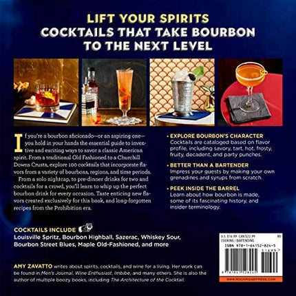 The Big Book of Bourbon Cocktails: 100 Timeless, Creative & Tempting Recipes