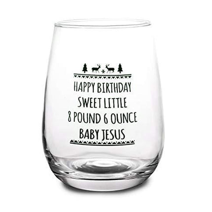 Barconic Happy Birthday Baby Jesus Stemless Wine Glass