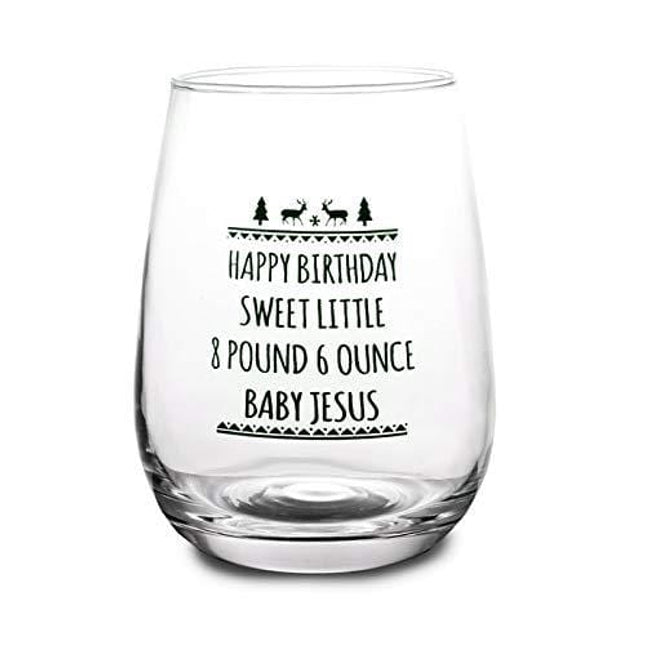 Barconic Happy Birthday Baby Jesus Stemless Wine Glass
