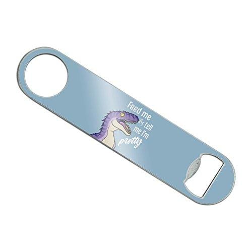 Velociraptor Feed Me and Tell Me I'm Pretty Dinosaur Funny Stainless Steel Vinyl Covered Flat Bartender Speed Bar Bottle Opener