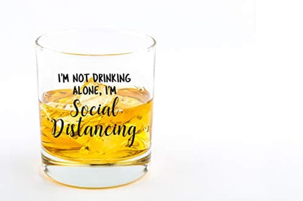 Quarantine Gifts for Men "I'm Not Drinking Alone I'm Social Distancing" 12oz Whiskey Glass - Funny Gift Idea for Bourbon Lovers, Him, Birthday, Women, Dad, Scotch, Rocks
