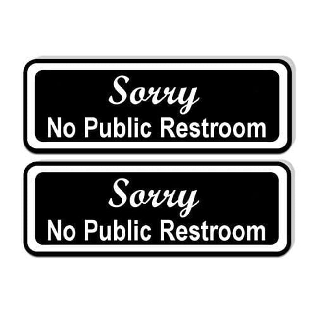 Sorry No Public Restroom Sticker for Doors and Businesses (Pack of 2) | Black and White Laminated Vinyl 7.75 x 2.5-inches | Retail Compliance Signs for Restaurants, Retail Stores, Salons,