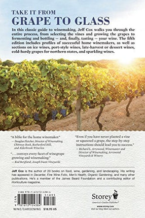 From Vines to Wines, 5th Edition: The Complete Guide to Growing Grapes and Making Your Own Wine