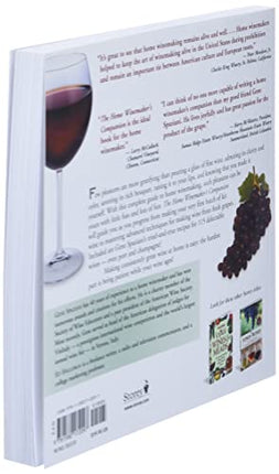 The Home Winemaker's Companion: Secrets, Recipes, and Know-How for Making 115 Great-Tasting Wines